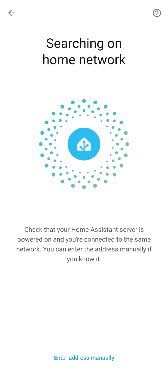Home Assistant companion app showing no servers found with Enter address manually button